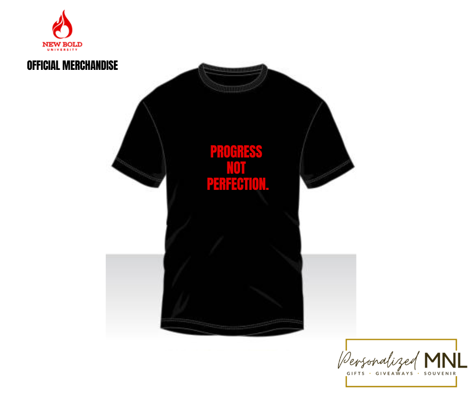Progress not Perfection TSHIRT - NBU Official Merchandise